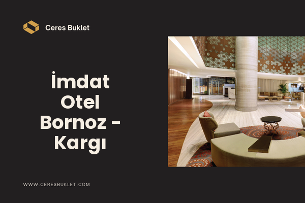 İmdat Otel Bornoz - Kargı