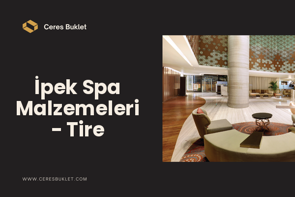 İpek Spa Malzemeleri - Tire