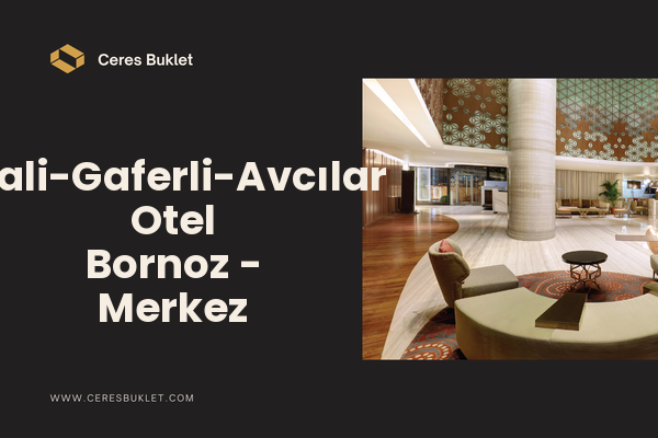 İsali-Gaferli-Avcılar Otel Bornoz - Merkez