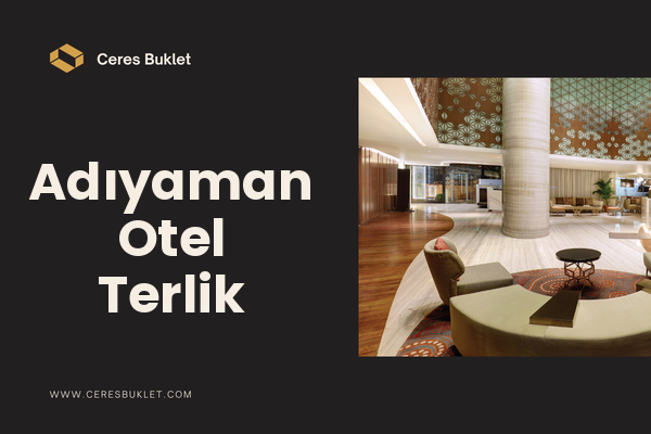 Adıyaman Otel Terlik