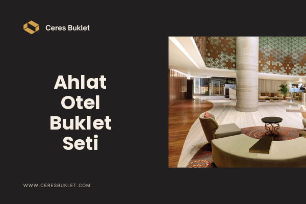 Ahlat Otel Buklet Seti