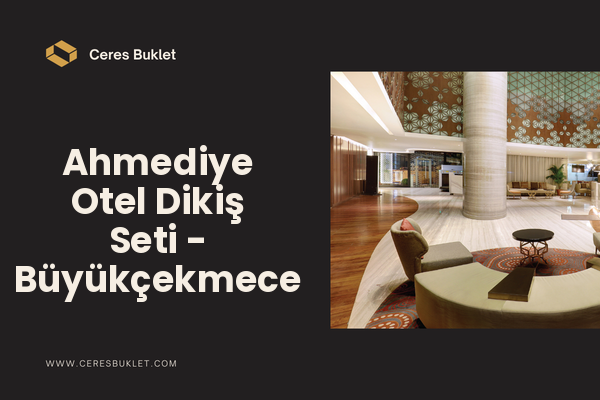 Ahmediye Otel Dikiş Seti - Büyükçekmece