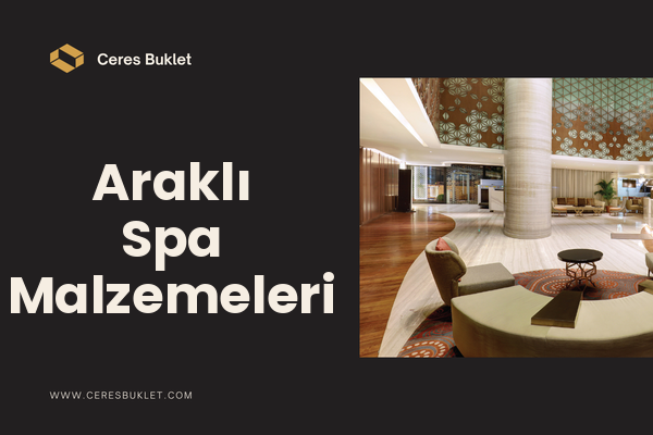 Araklı Spa Malzemeleri