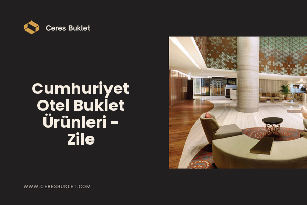 Cumhuriyet Otel Buklet Ürünleri - Zile