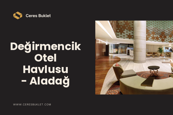 Değirmencik Otel Havlusu - Aladağ