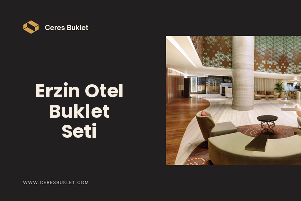 Erzin Otel Buklet Seti