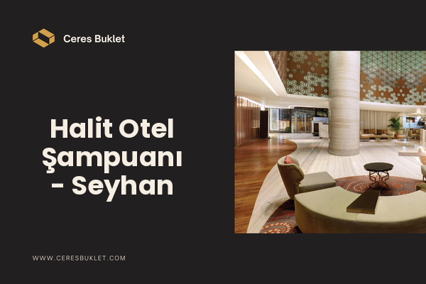 Halit Otel Şampuanı - Seyhan