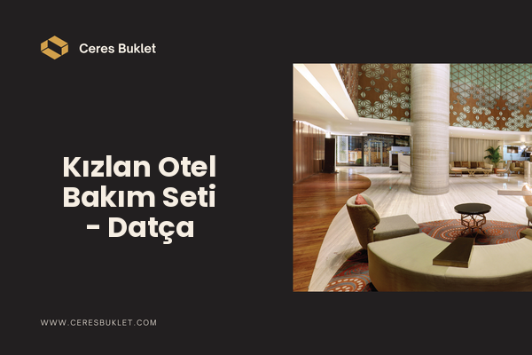 Kızlan Otel Bakım Seti - Datça