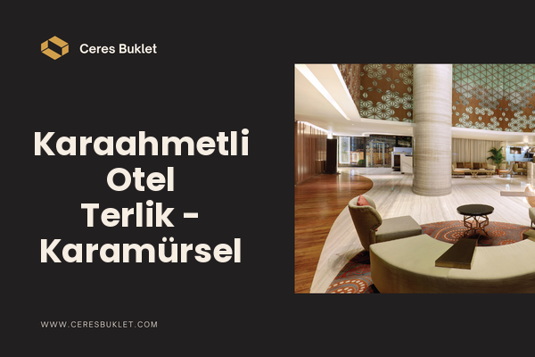Karaahmetli Otel Terlik - Karamürsel