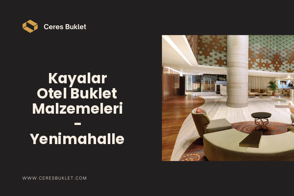Kayalar Otel Buklet Malzemeleri - Yenimahalle