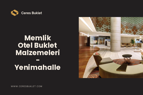 Memlik Otel Buklet Malzemeleri - Yenimahalle