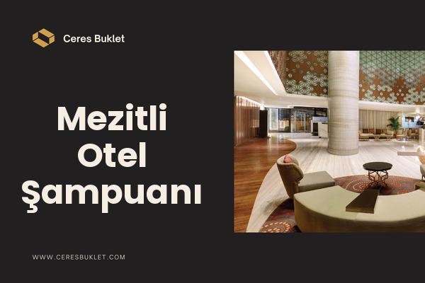 Mezitli Otel Şampuanı