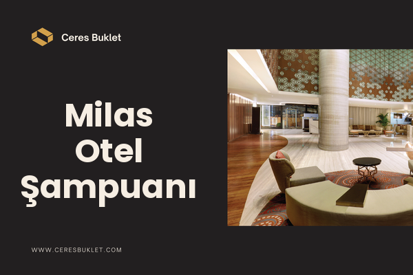 Milas Otel Şampuanı