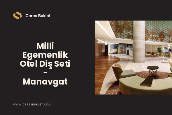Milli Egemenlik Otel Diş Seti - Manavgat