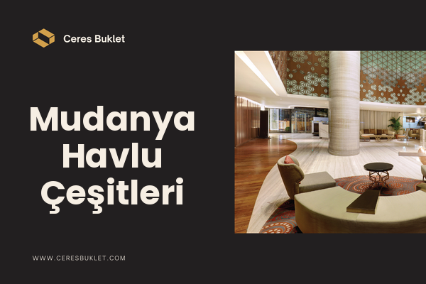 Mudanya Havlu Çeşitleri