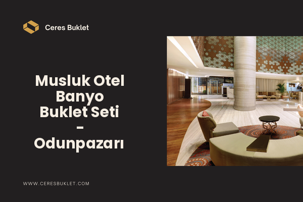 Musluk Otel Banyo Buklet Seti - Odunpazarı