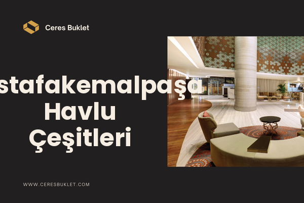Mustafakemalpaşa Havlu Çeşitleri