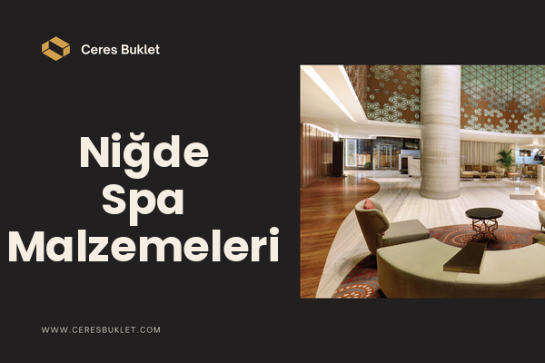 Niğde Spa Malzemeleri
