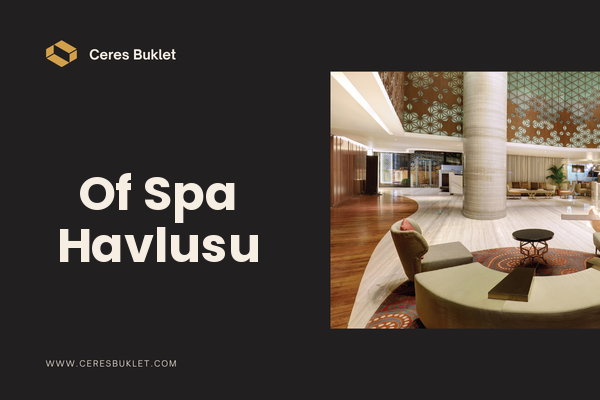 Of Spa Havlusu