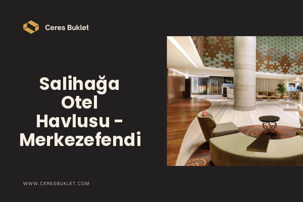 Salihağa Otel Havlusu - Merkezefendi