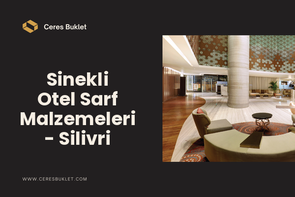 Sinekli Otel Sarf Malzemeleri - Silivri