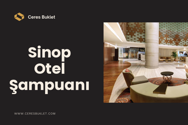 Sinop Otel Şampuanı