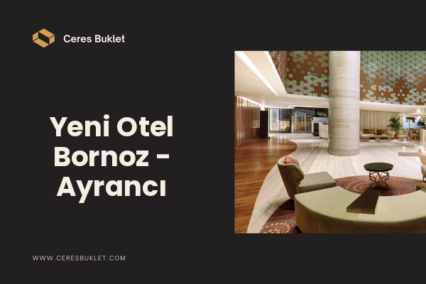 Yeni Otel Bornoz - Ayrancı