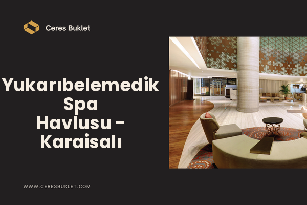 Yukarıbelemedik Spa Havlusu - Karaisalı