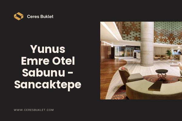 Yunus Emre Otel Sabunu - Sancaktepe