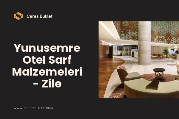 Yunusemre Otel Sarf Malzemeleri - Zile